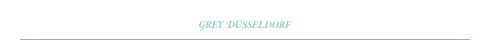GREY D�sseldorf